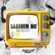 Sabihin mo feat M Eazy Single