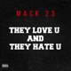 They Love U They Hate U Single