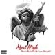 Most High feat Xzibit Big Legion Aly Lagana Single
