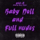 Baby Doll And Full Nudes Single