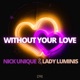 Without Your Love Single