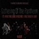 Gathering of The Pantheon feat Gabriel Da Arch Angel Bonez Da Ancient Wonda Single