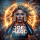 Goes Hard Single