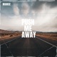 Push Me Away Single