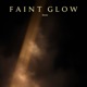 Faint Glow
