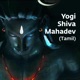 Yogi Shiva Mahadev Tamil feat Karthik Single