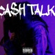 Cash Talk Single