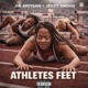 Athletes Feet feat Jeezy Smoov Single