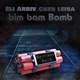 Bim Bam Bomb Remixes Pack EP
