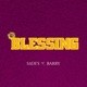 Blessings feat I sadee Mahn Barry Single