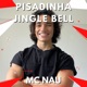 Pisadinha Jingle Bell Single