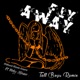 Fly Away Tall Boys Remix Single