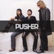 Pusher EP