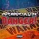Danger feat Peter Sparker Hellz Yea Single