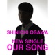 OUR SONG Single