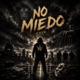 No miedo feat Gpopo Single