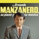 Armando Manzanero Su Piano y Su Música
