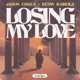 Losing My Love Single