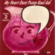 My Heart Don t Pump Kool Aid Single
