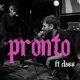 Pronto feat Class 33 Single
