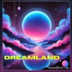 Dreamland Radio Edit Single