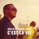 C est La Vie with William Araujo Single