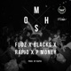 Mosh feat Blacks Rapid P Money Single