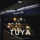 Tuya feat Ashesndreams Single