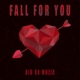 Fall for You Single