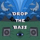 Drop the Bass Single