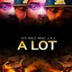 A Lot feat K L Single