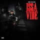 ISSA VIBE Single