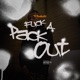 F k a Pack Out Single
