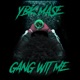 Gang wit me Single