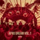 Afro Dream Vol 1 EP