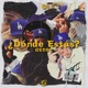 Dónde Estás Single