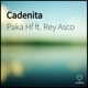 Cadenita feat Rey Asco Single