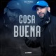 Cosa Buena Single