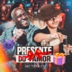 Presente do Amor Single