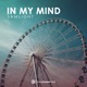 In My Mind Single