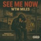 See Me Now Single