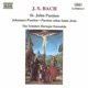 Bach J S St John Passion