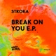 Break on You Single