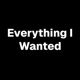 Everything I Wanted Single
