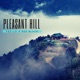 Pleasant Hill EP