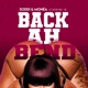 Back Ah Bend feat Monéa Single