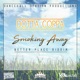 Smoking Away Single