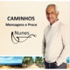 Caminhos Mensagens e Prece