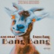 Bang Bang feat Drayco Bang GSO Phat Single
