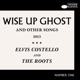 Wise Up Ghost And Other Songs Bonus Tracks
